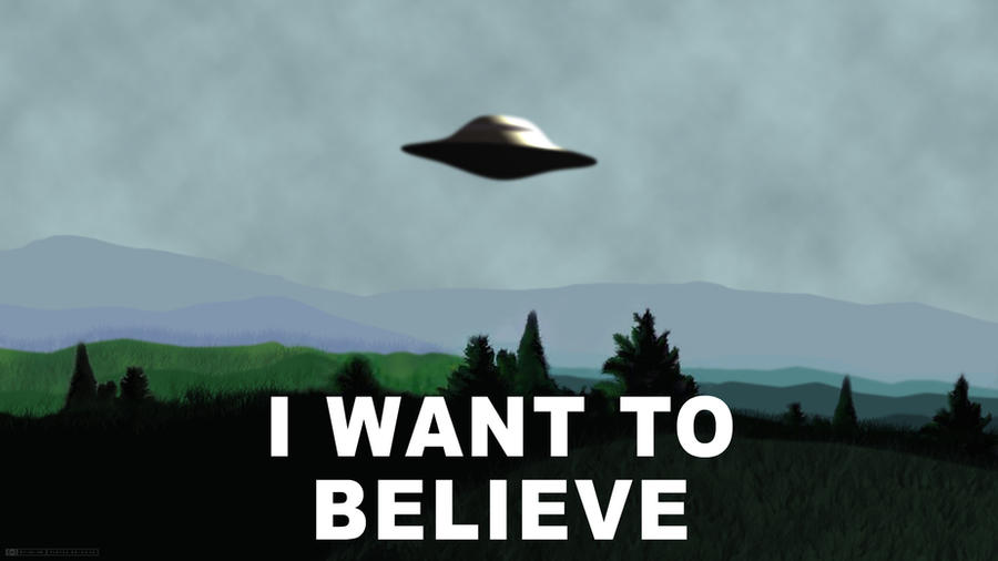 UFO and the words I want to believe